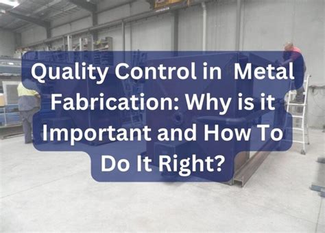 quality control plan metal fabrication nonconformity|Metfab Quality Control Manual .